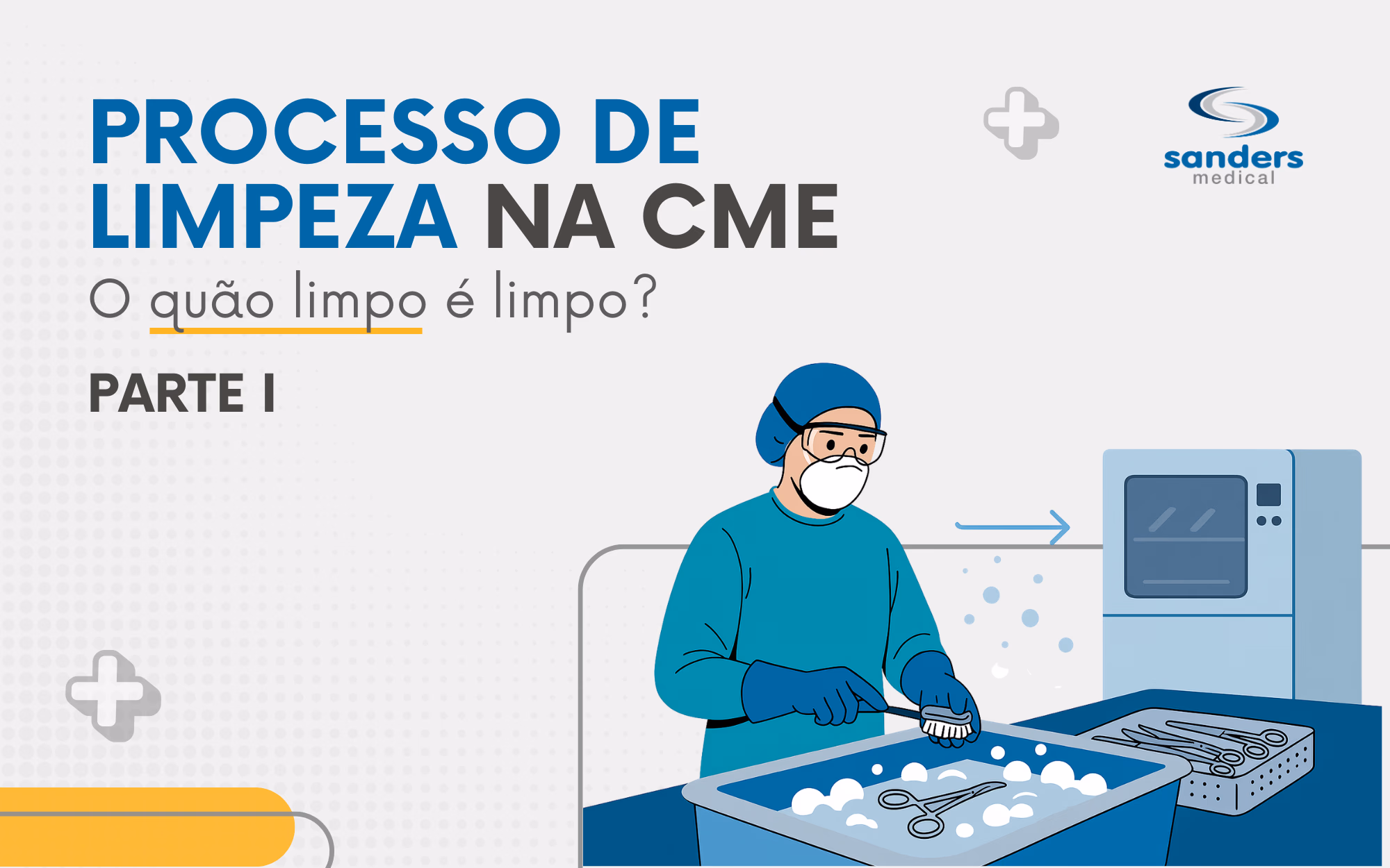 Processo de limpeza na CME parte 1